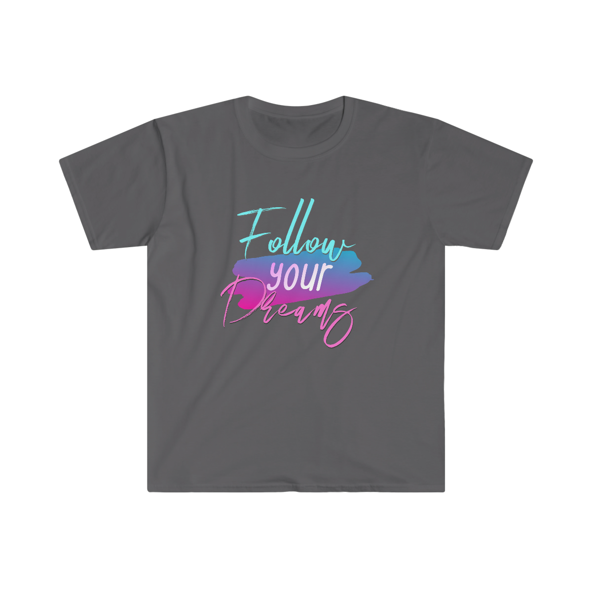 Follow Your Dreams T-shirt - Image 11