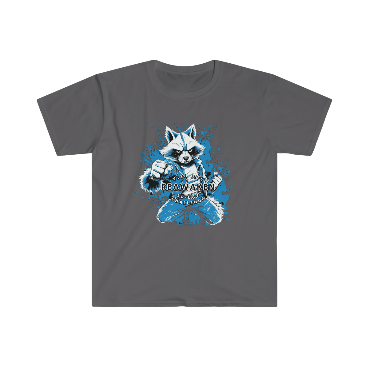 V180 Life REAWAKEN - 30-Day Challenge Karate Racoon T-shirt - Image 17