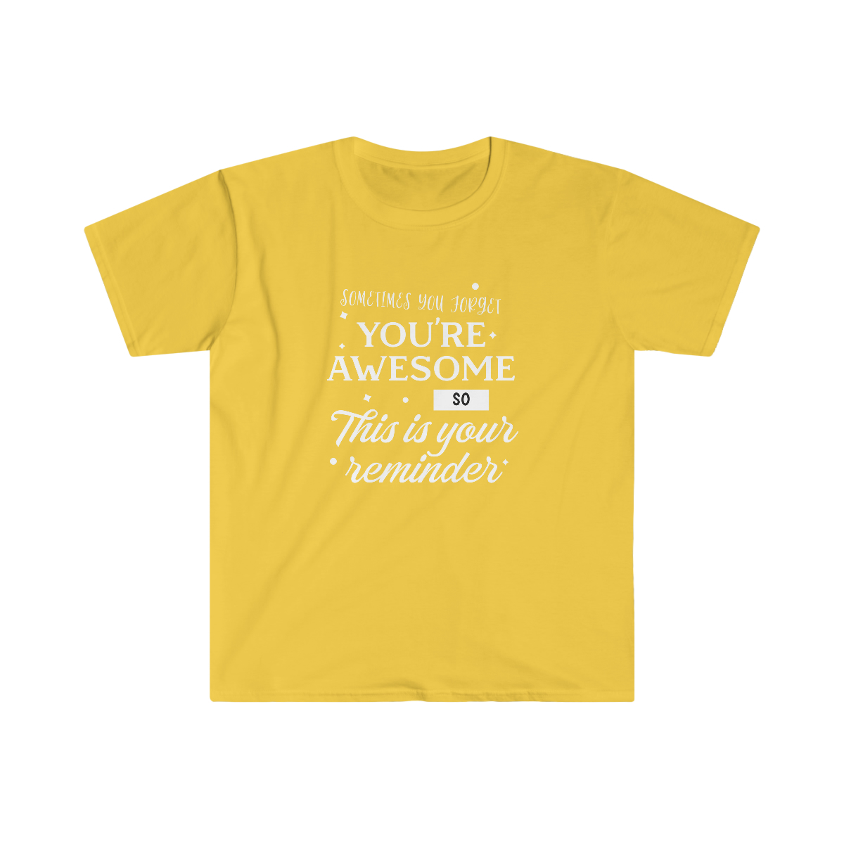 You're Awesome T-shirt - Image 3