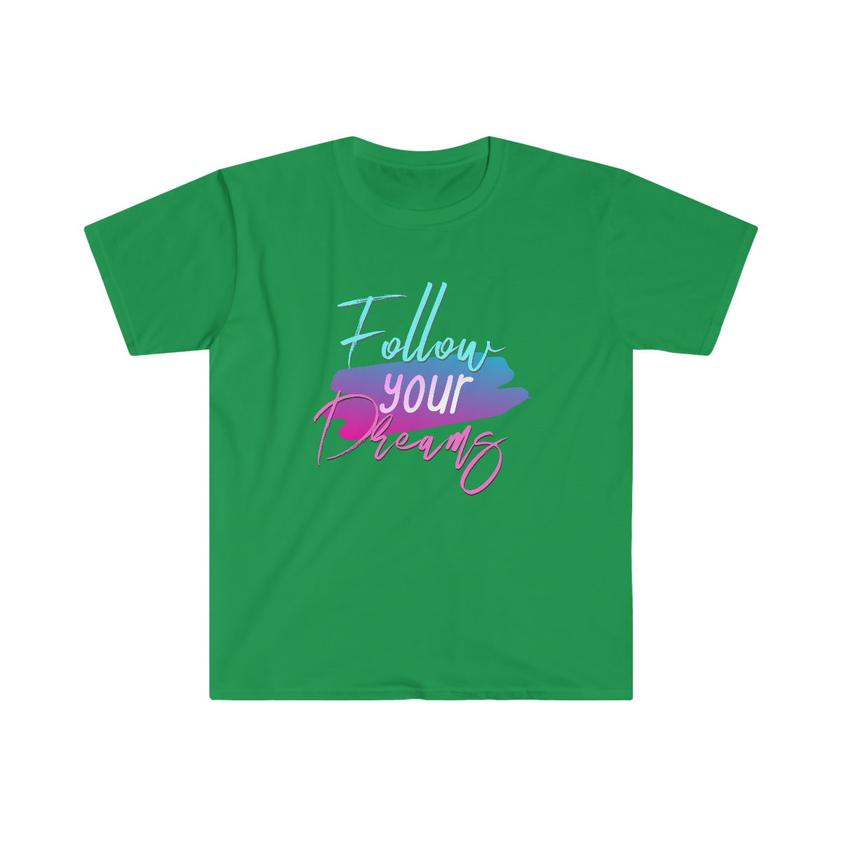 Follow Your Dreams T-shirt - Image 7