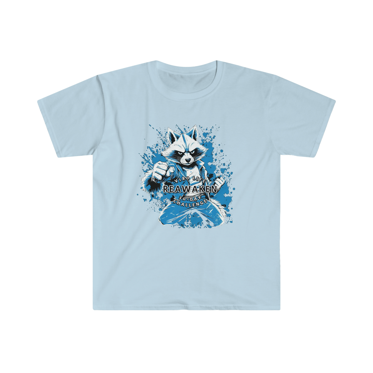 V180 Life REAWAKEN - 30-Day Challenge Karate Racoon T-shirt - Image 15