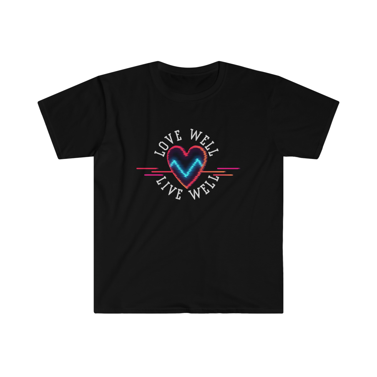 Love Well, Live Well T-shirt