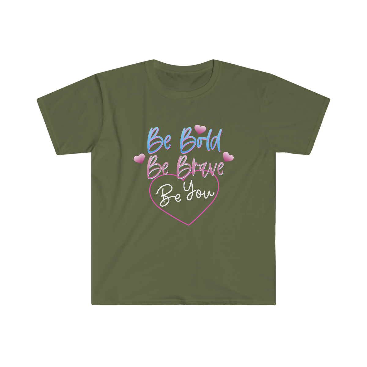 Be Bold, Be Brave, Be You Shirt , Mens T-shirts / Womens T-shirts, Motivational Shirts - Image 3