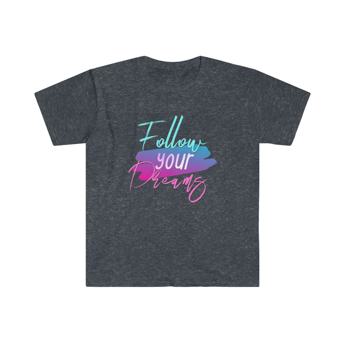Follow Your Dreams T-shirt - Image 17