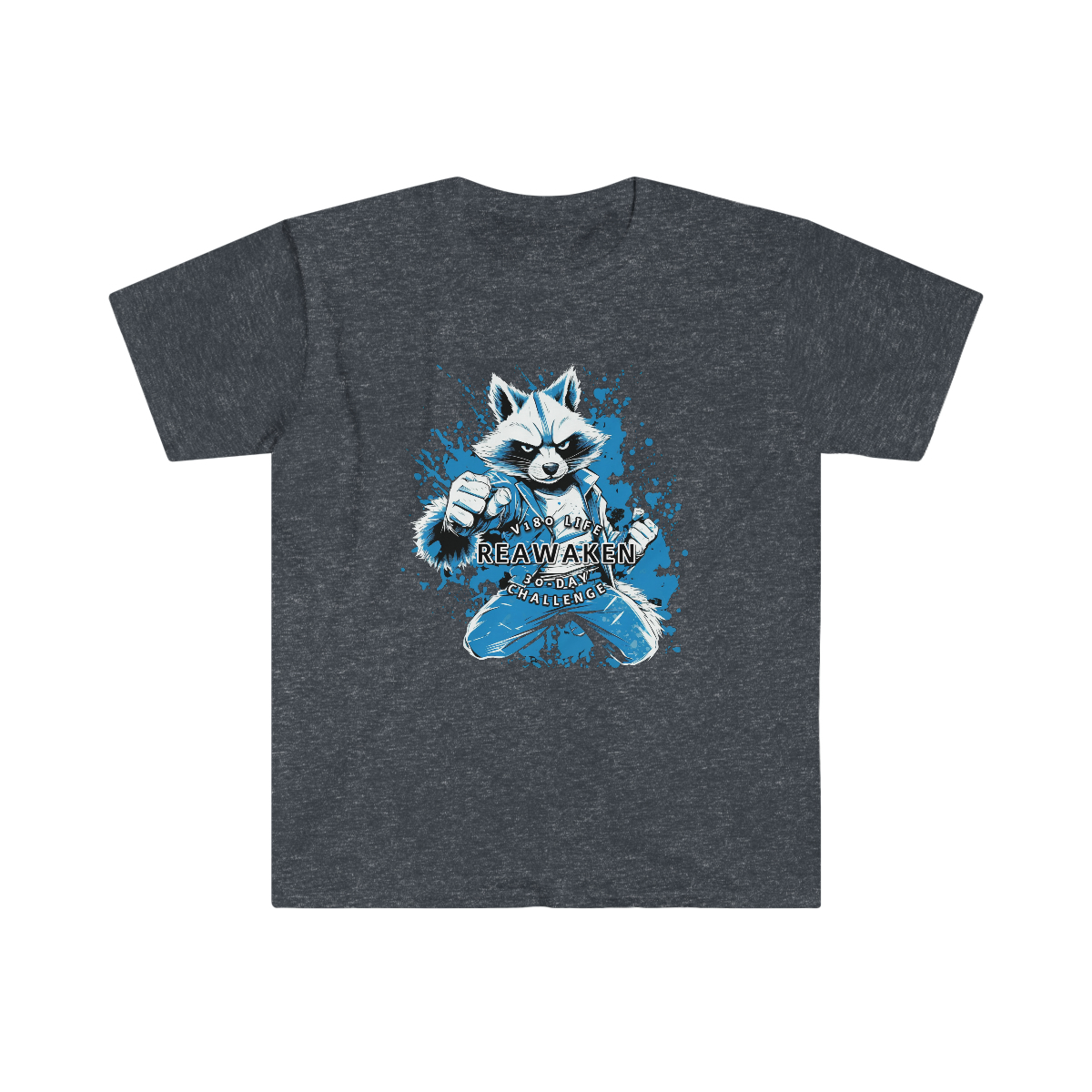 V180 Life REAWAKEN - 30-Day Challenge Karate Racoon T-shirt - Image 23
