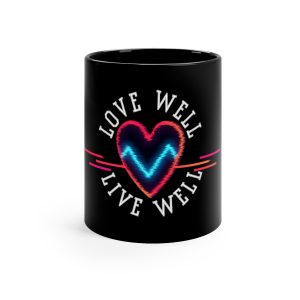 Love Well, Live Well 11oz Black Mug